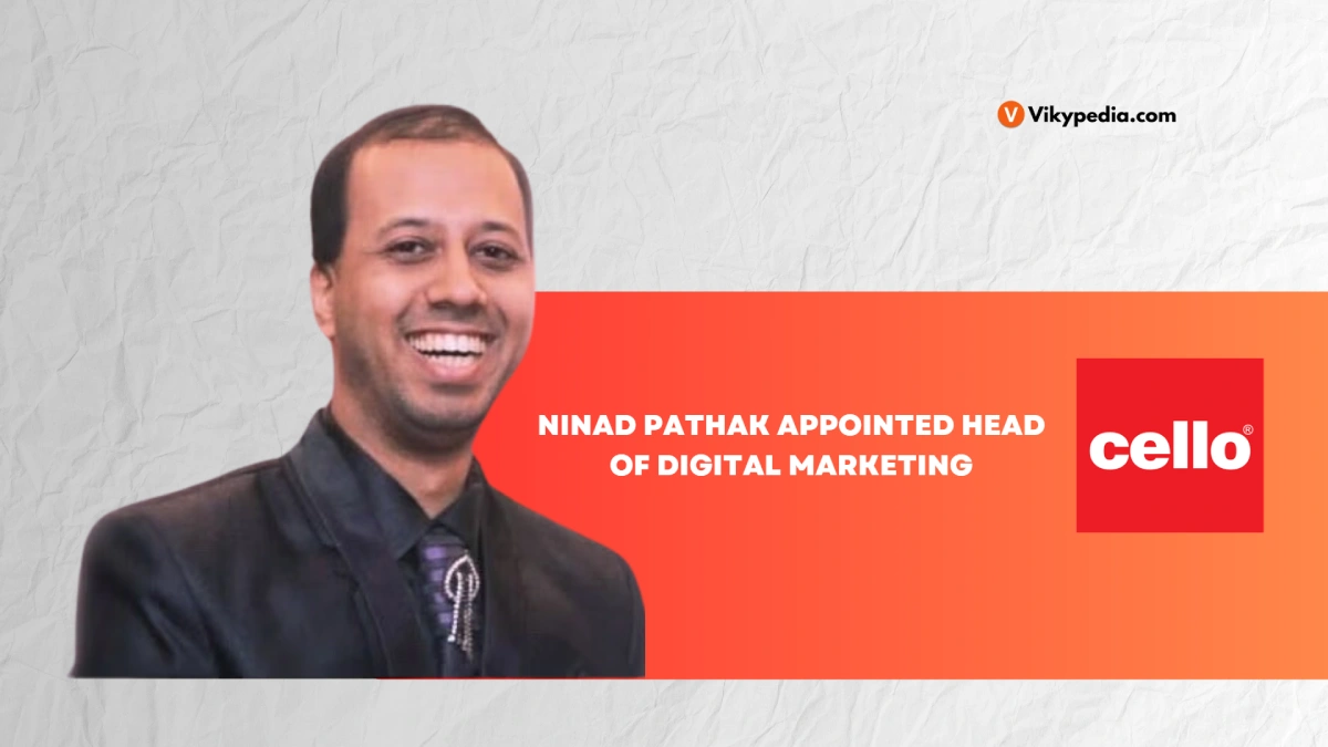 Ninad Pathak Appointed Head of Digital Marketing at Cello