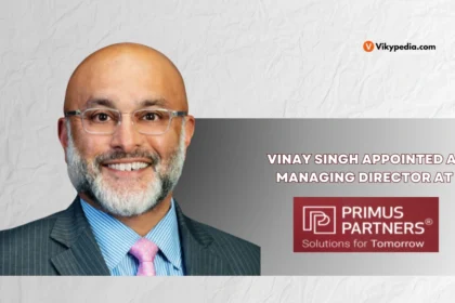 Vinay Singh Appointed as Managing Director at