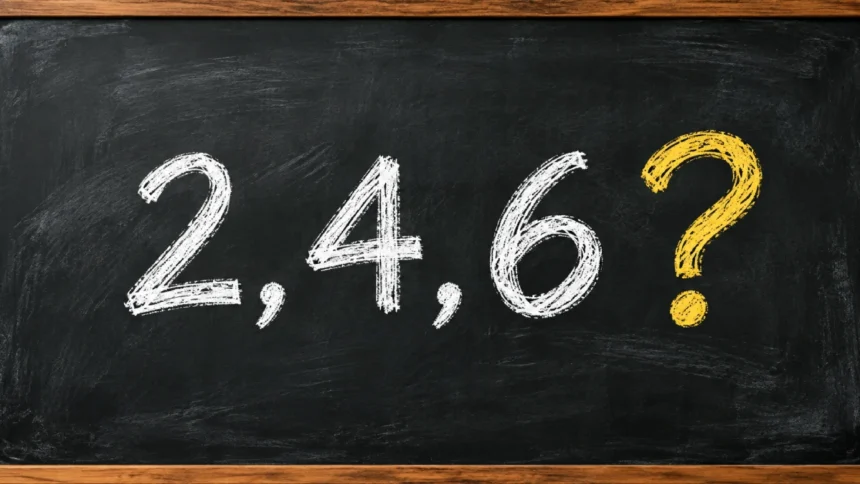 The numbers 2, 4, 6 on a blackboard, the puzzle Peter Wason used to show confirmation bias